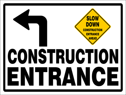 Construction Entrance arrow left safety sign (C86)