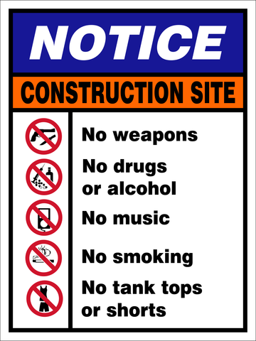 Notice : Construction site rules safety sign (C93)