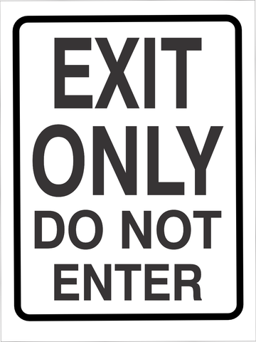 Exit only do not enter safety sign (C99) | Safety Sign Online