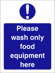 Please wash only food equipment here safety sign (CAT39)