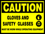 Caution : Gloves and Safety Glasses safety sign (CAU137)