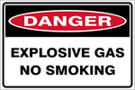 Danger : Explosive Gas - No Smoking safety sign (DAN042)