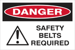 Danger : Safety belts required safety sign (DAN078)