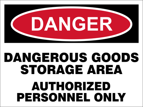 Danger : Dangerous Goods storage Area safety sign (DAN115)