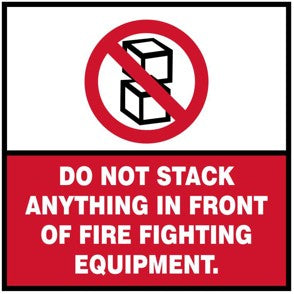 Do not stack anything in front of fire fighting equipment safety sign (DNS04)