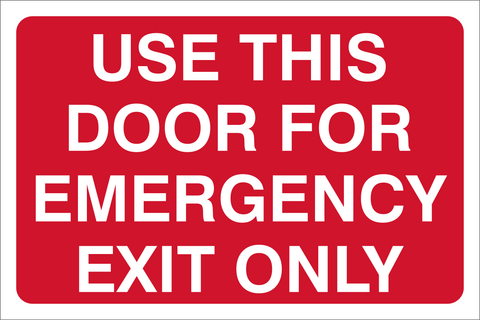 Use this door for emergency exit only safety sign (FE1)