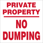 Private Property : No dumping safety sign (NE35)