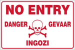 No entry : Danger, Gevaar, Ingozi safety sign (NE50)