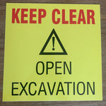 Keep Clear : Open excavation safety sign (C12)