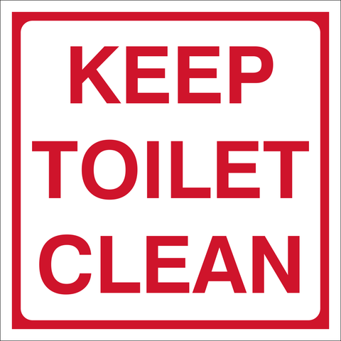 Keep toilet clean safety sign  (T2)