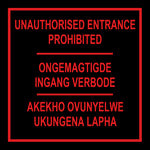 Unauthorised Entrance Prohibited 3 Lang safety sign (MV37)