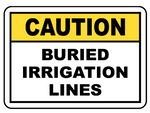 Caution : buried irrigation lines safety sign (CAU003)