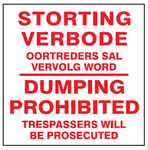 Dumping prohibited trespassers will be prosecuted safety sign 2 Languages (NE34)