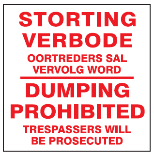 Dumping prohibited trespassers will be prosecuted safety sign 2 Languages (NE34)