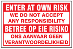 Enter at own risk safety sign (NR8)