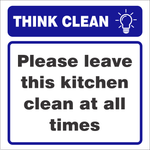 Please leave this kitchen clean at all times safety sign (N24)